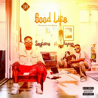 Good Life by Seyfame