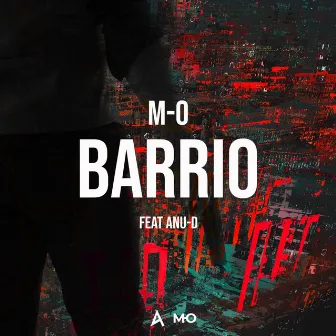 Barrio by M-O