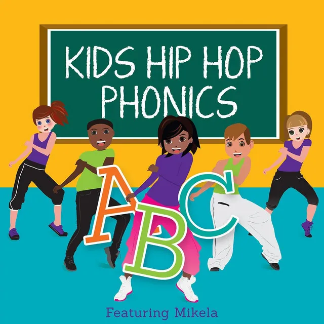 Kids Hip Hop Phonics: ABC's