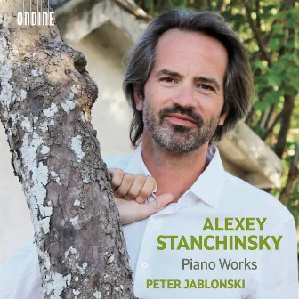 Stanchinsky: Piano Works by Alexei Stanchinsky