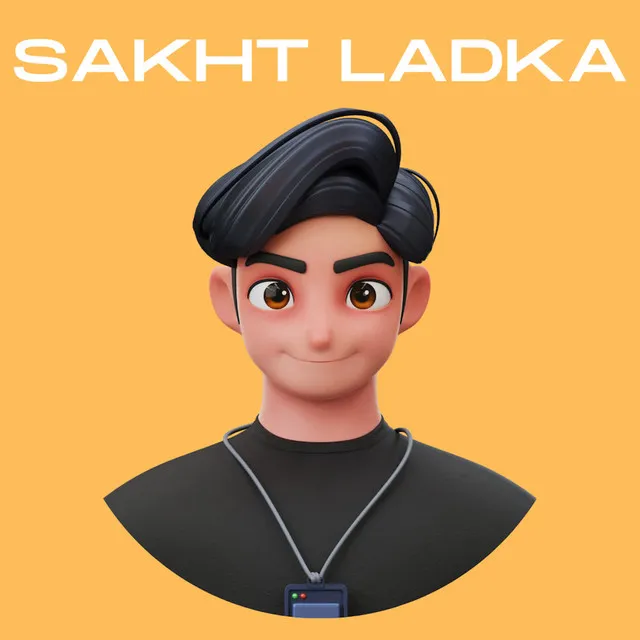 Sakht Ladka