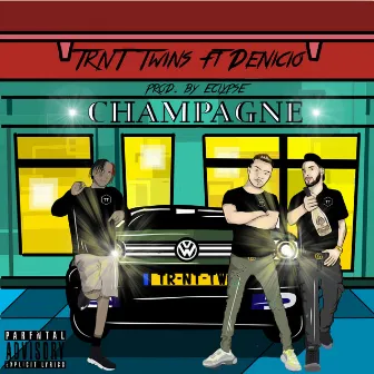 Champagne by TRNT Twins