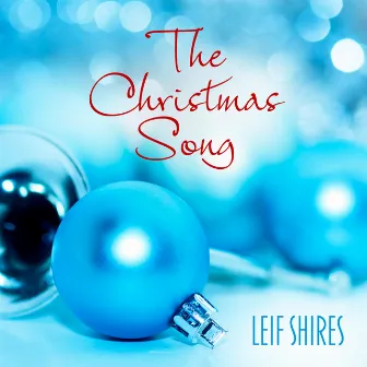 The Christmas Song by Leif Shires