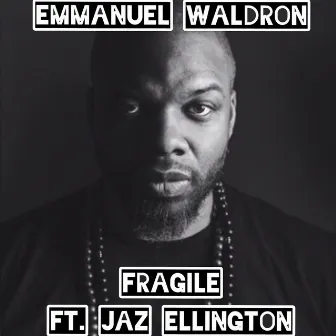 Fragile - Radio Edit by Emmanuel Waldron