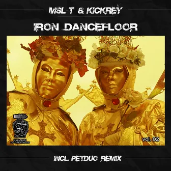 Iron Dancefloor by KICKREY