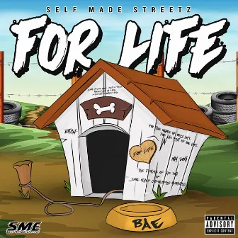 For Life by SME Streetz