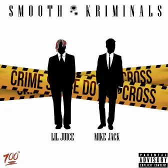 Smooth Kriminals by Mike Jack