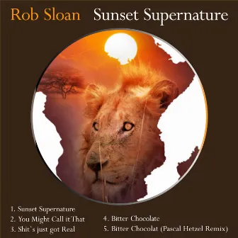 Sunset Supernature by Rob Sloan