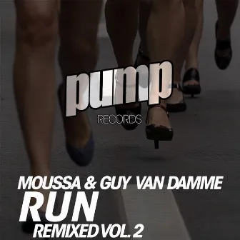 Run Remixed Vol. 2 by Guy Van Damme