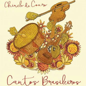 Cantos Brasileiros by Chinelo de Couro