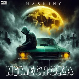 Nimechoka by Hasking kenya