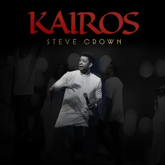 Kairos by Steve Crown