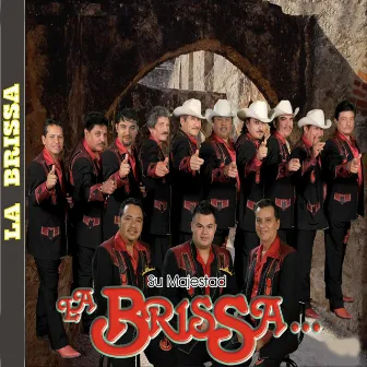 Esta Es Mi Banda by Su Majestad La Brissa