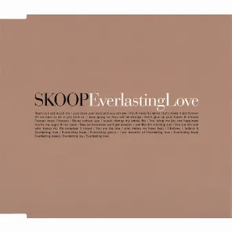 Everlasting Love by SKOOP