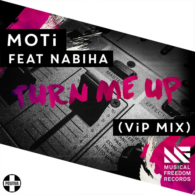 Turn Me Up - ViP Mix