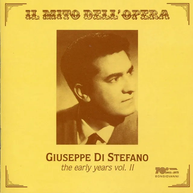 Il mito dell'opera: Giuseppe Di Stefano — The Early Years, Vol. 2