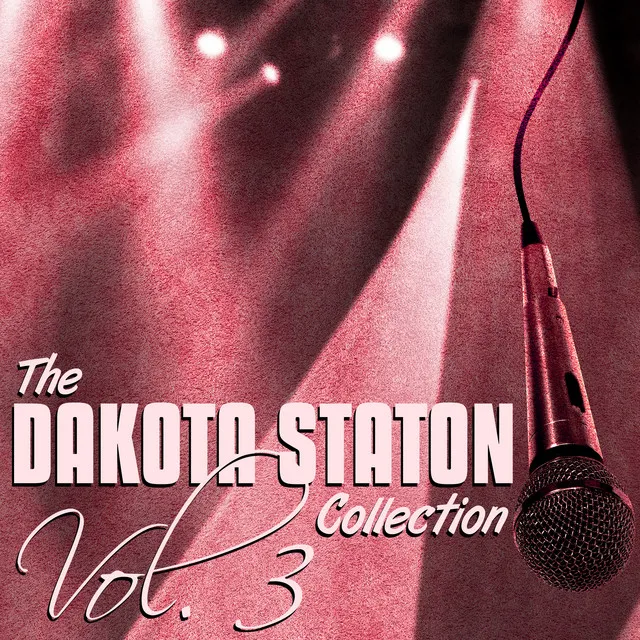 The Dakota Staton Collection, Vol. 3