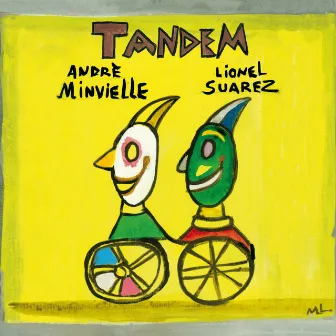 Tandem by André Minvielle