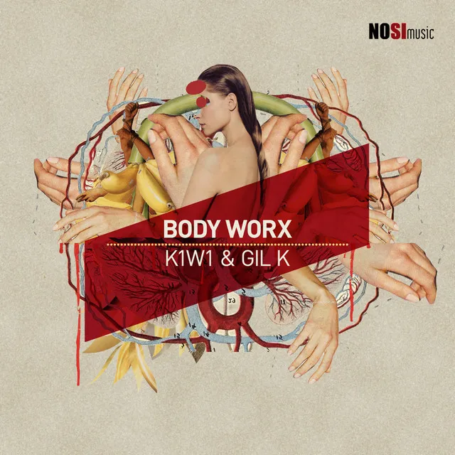 Body Worx - Original Mix