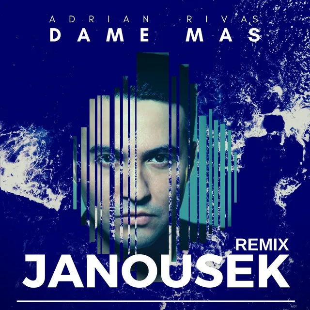 Dame Mas (Janousek Remix)