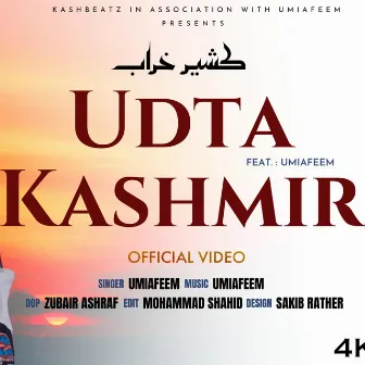 UDTA KASHMIR by Umi a feem