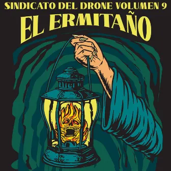 El Ermitaño by Sindicato Del Drone