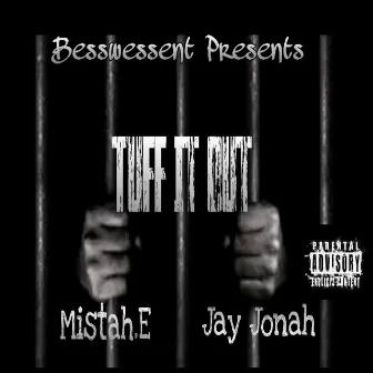 Tuff It Out by Jay Jonah