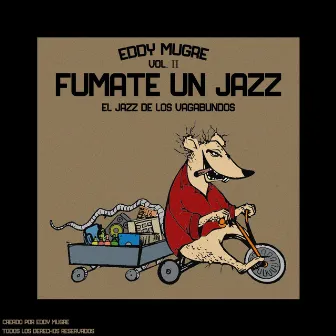 Fumate un Jazz ll by Eddy Mugre