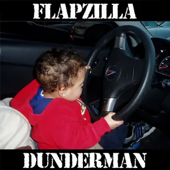 DUNDERMAN by Flapzilla