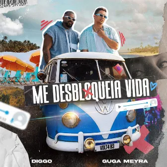 Me Desbloqueia Vida by Guga Meyra & Duas Medidas