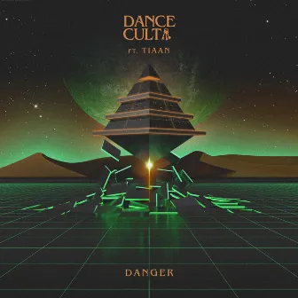 Danger by Dance Cult