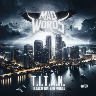 T.I.T.A.N. by Mad Words