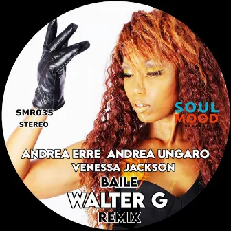 Baile (Walter G Remix) by Andrea Erre