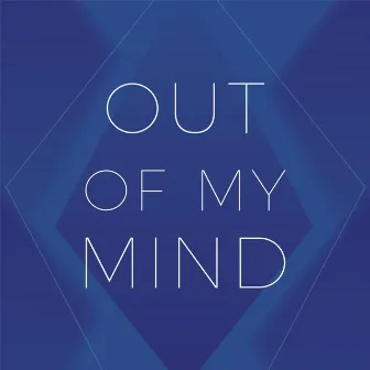 Out of My Mind by Daydream Catapult