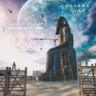 Helwa Belady El Samra (Kharma Remix) by Hisham Kharma