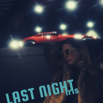 Last Night by Iris