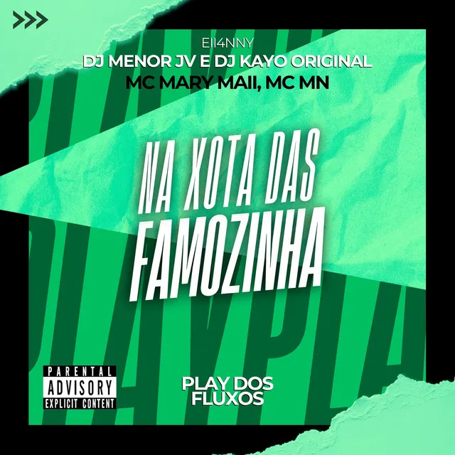 Na Xota das Famosinha (feat. MC MN & MC Mary Maii)