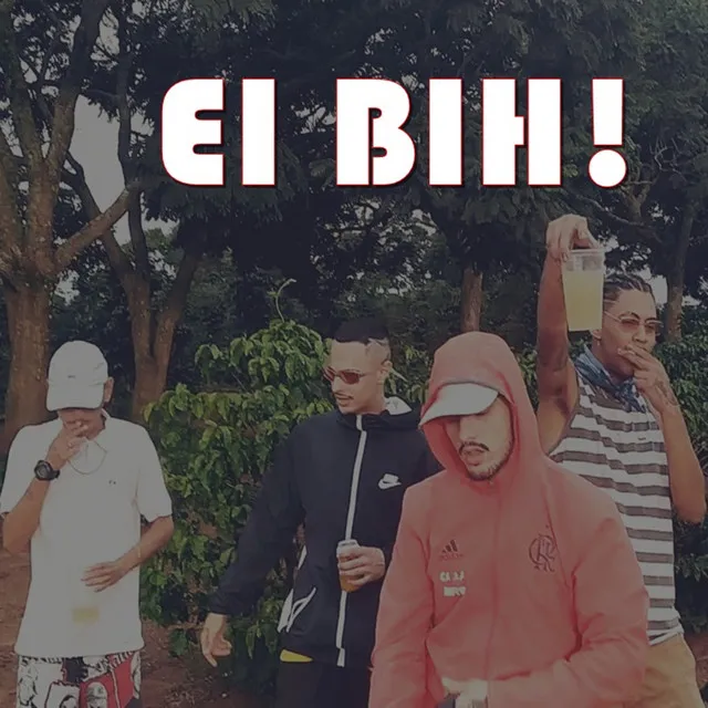 Ei Bih!