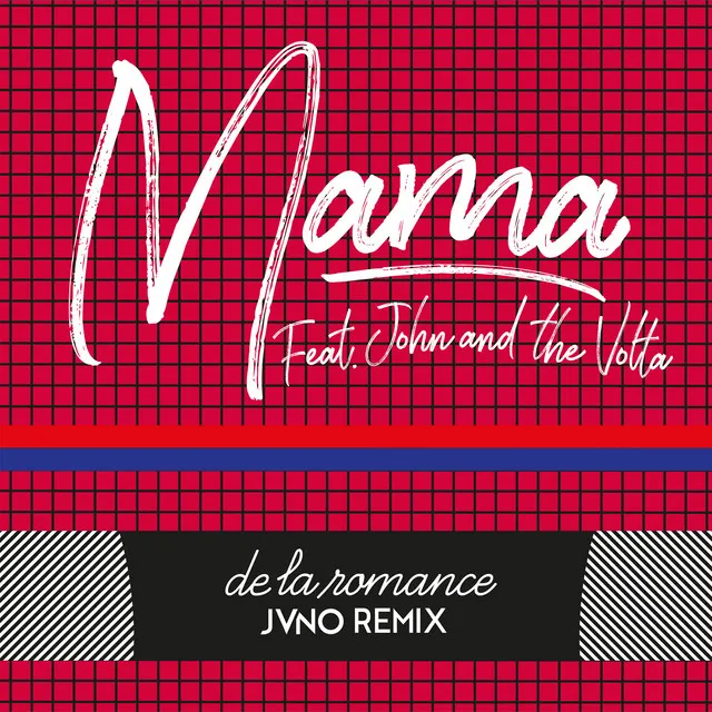 Mama (JVNO Remix)