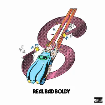 Real Bad Boldy by Boldy James