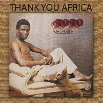 Thank You Africa by Toto Nécessité