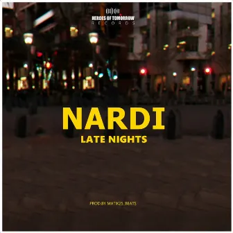 Late Nights by Nardi