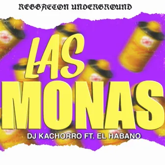 Las Monas by Dj Kachorro