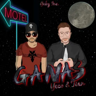 Ganas by Yeco y Tian