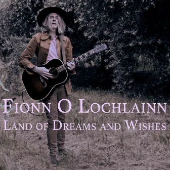 Land of Dreams and Wishes - Acoustic Live Performance by Fionn O Lochlainn