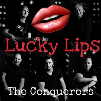 Lucky Lips by The Conquerors