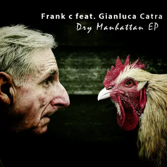 Dry Manhattan EP by Frank C