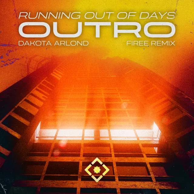 Running Out of Days (Outro) - Firee Remix