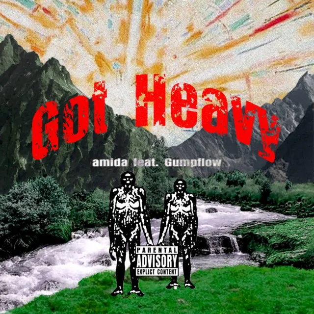 Got Heavy (feat. Gumpflow)