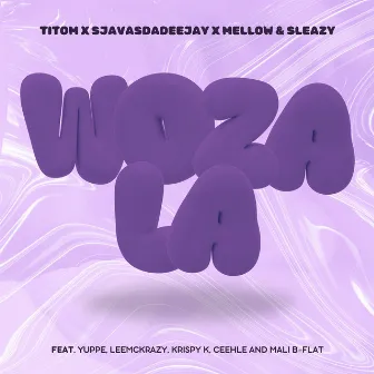 Woza La by TitoM